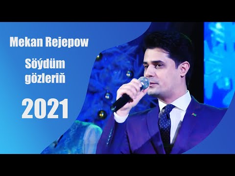 Mekan Rejepow - Söýdüm gözleriň | 2021
