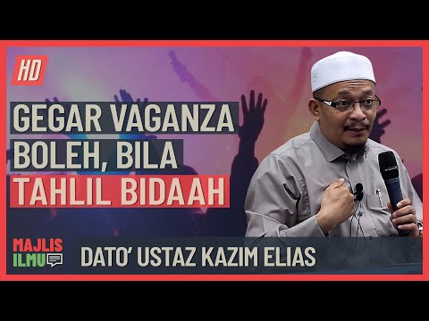 Dato' Ustaz Kazim Elias - Gegar Vaganza Boleh, Bila Tahlil Bidaah