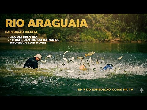 400 KM pelo Araguaia | 10 Dias em um Barco de Aruanã a Luís Alves (GO)