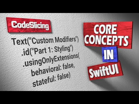 SwiftUI Tutorial: Core Concepts: Custom Modifiers - Part 1: Using Only Extensions