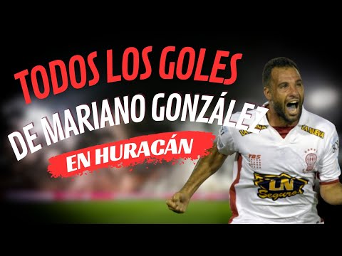 ALL OF MARIANO GONZÁLEZ'S GOALS AT HURACÁN