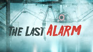 The Last Alarm | Shortfilm by BSP Studios