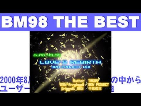 【BMS】【BM98 THE BEST】LOVE'S REBIRTH【Autoplay】