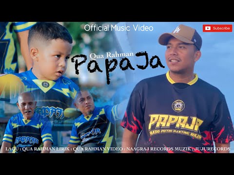 Qua Rahman - Papaja (Official Music Video)