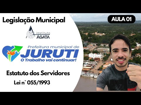 AULA 01 - Lei n° 053/1993 - ESTATUTO DOS SERVIDORES DE JURUTI - PA