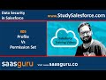 05 Explore Profiles And Permission Sets In Salesforce Salesforce Training Learn Salesforce Admin