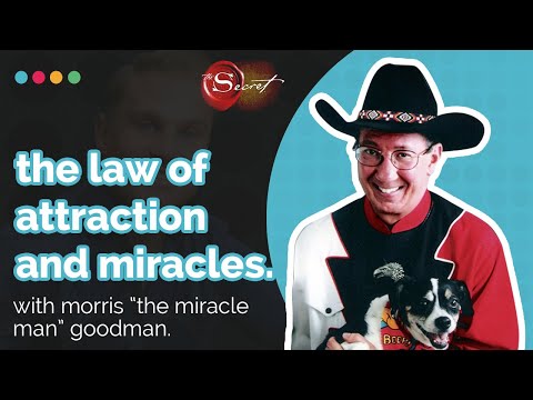 The Law Of Attraction and Miracles with Morris "The Miracle Man" Goodman: MIHWWP EP 56