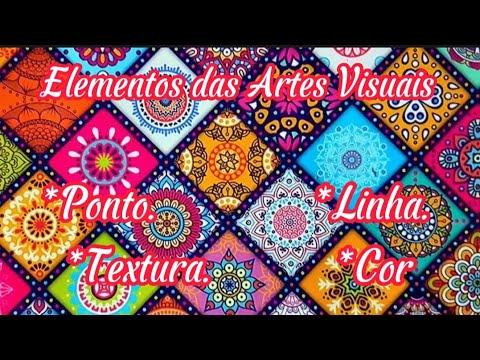Elementos Básicos das Artes Visuais - Ponto, Linha, Textura e Cor #artesvisuais