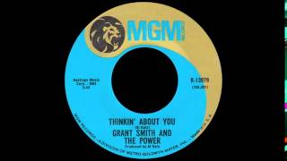 Grant Smith & The Power  -  "Thinkin' About You"