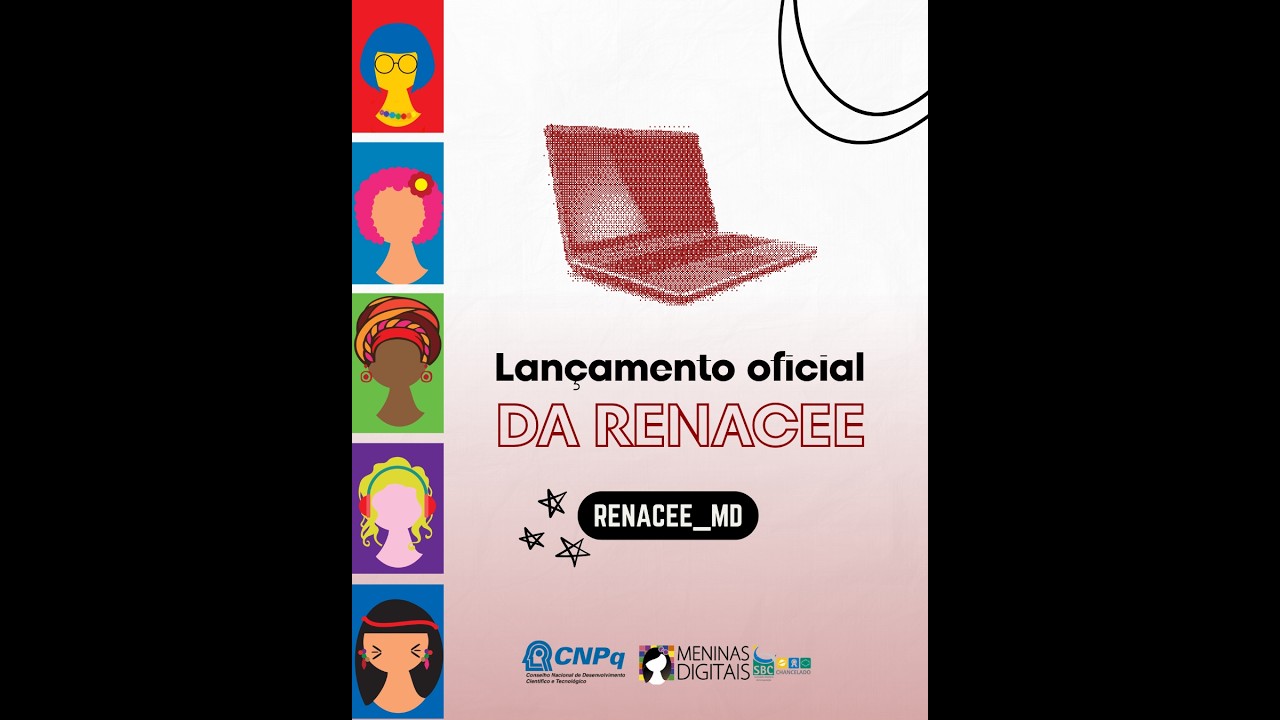 Lançamento oficial da Rede Nacional de Educação e Extensão Meninas Digitais