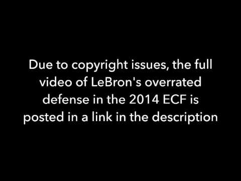 LeBron's Overrated Defense Exposed - 2014 NBA ECF