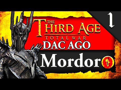 RISE OF MORDOR! Third Age Total War: [DAC AGO] Mordor Campaign Gameplay #1
