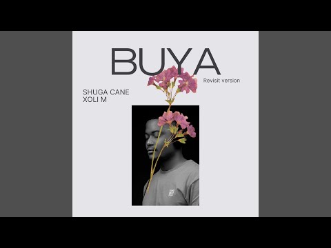 Shuga Cane - Buya (Official Audio) feat. Xoli M