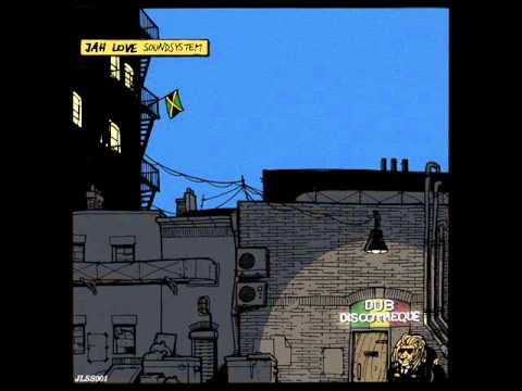 Jah Love Soundsystem - Lost Soul