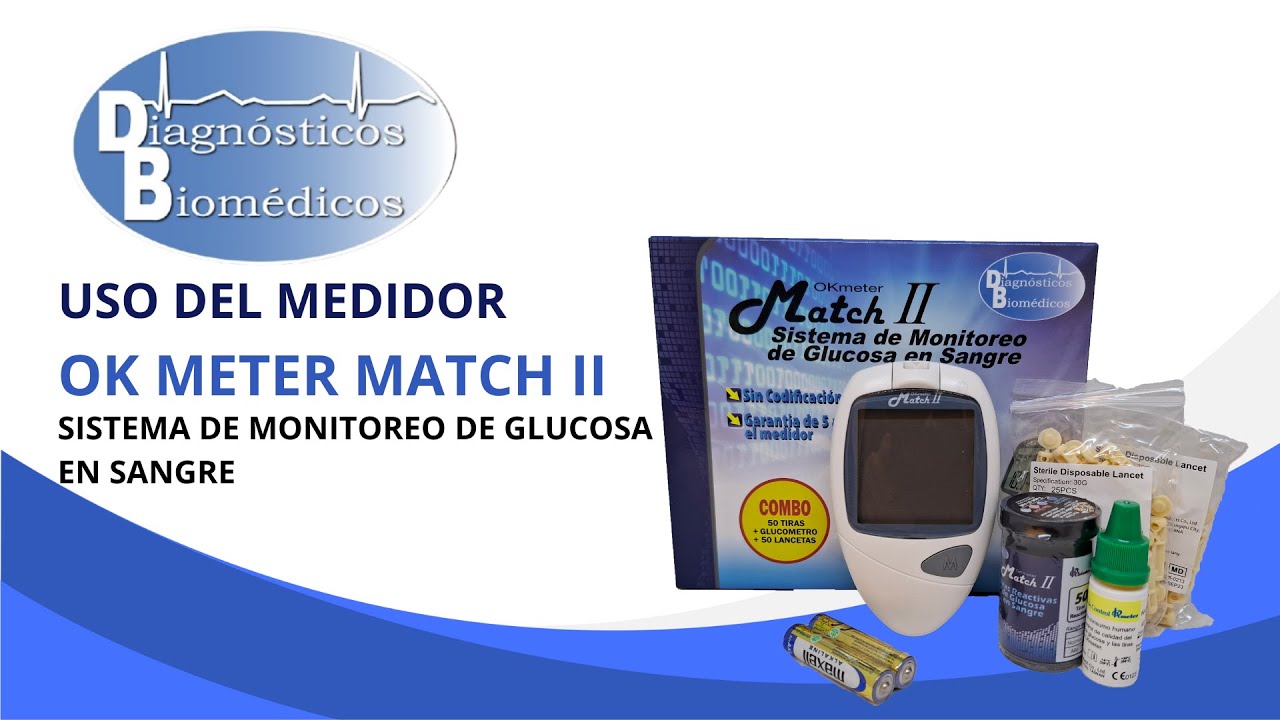 GUÍA DE USO GLUCÓMETRO OK METER MATCH II