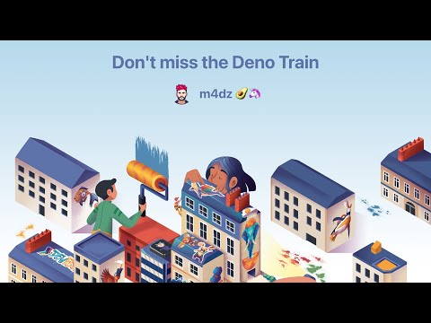 [DevFest Nantes 2021] Don't miss the Deno Train