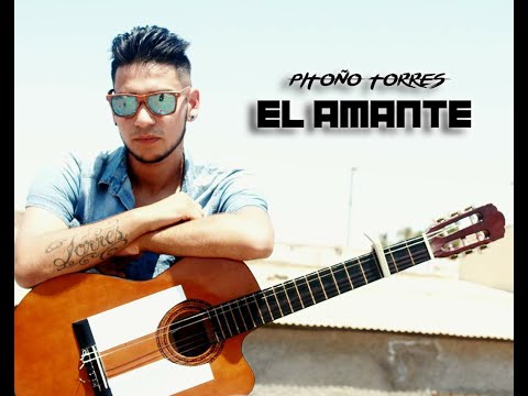 Pitoño Torres - El Amante