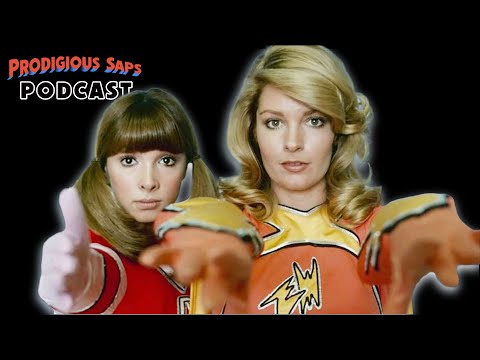 Electra Woman & Dyna Girl & the Krofft Supershow | Prodigious Saps Podcast