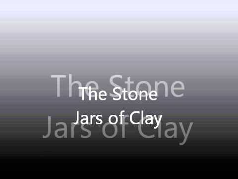 The Stone - Jars of Clay
