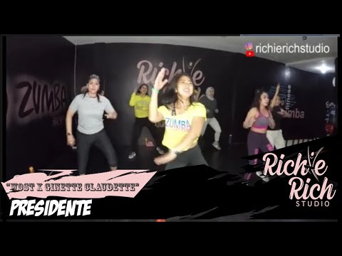 "PRESIDENTE" by WOST X GINETTE CLAUDETTE - Richie Rich Zumba Dance