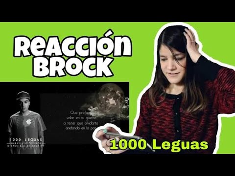REACCIÓN BROCK - 1000 Leguas [MARAVILLOSO ERROR] 2017 | Natuchys