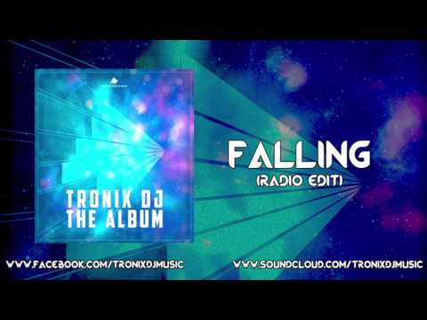 Tronix DJ feat. Gemma B. - Falling (Radio Edit)