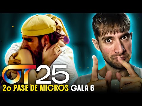 REACCION a OLIVIA y GUILLO - EL PRINCIPIO DE ALGO | SEGUNDO PASE DE MICROS GALA 6 OT 2025 #OT2025