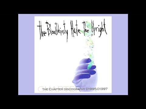 Chapter (Creation is Crucifixion) - the bloodthirsty hate the upright