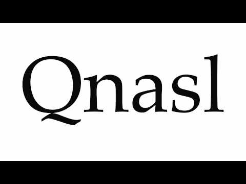 How to Pronounce Qnasl