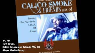 FO FIF - Calico Smoke & Friends Mix CD