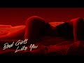 Tobii Bad Girls Like You Official Lyric Video