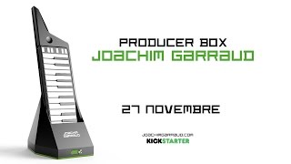 Producer Box by Joachim Garraud (French version)