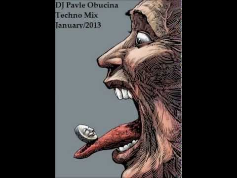 DJ Pavle Obućina - Techno mix(January2013)