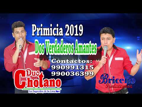 DUO CHOTANO PRIMICIAS 2019 - dos verdaderos amantes