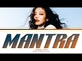 JENNIE Mantra Lyrics Color Coded Lyrics