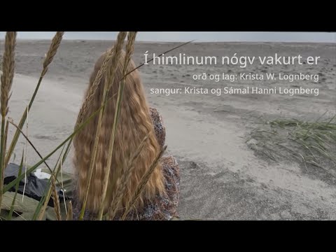 Í himlinum nógv vakurt er - Krista og Sámal Hanni Lognberg