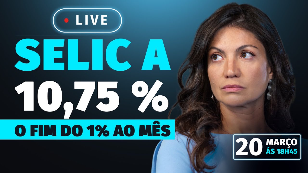 Selic a 10,75% -  O FIM do 1% ao mês | Live de queda da Selic com Marilia Fontes