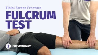 Fulcrum Test | Tibial Stress Fractures