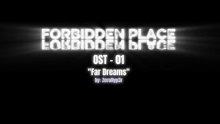 Cover art for Forbidden Place OST - 01-02: Far Dreams