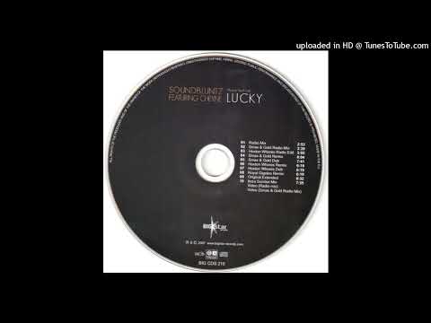 Soundbluntz Featuring Cheyne - (Maybe You'll Get) Lucky (Hoxton Whores Remix)