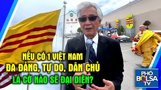 Lá cờ nào sẽ đại diện Việt Nam khi có đa đảng, tự do, dân chủ? - Tổng Thư Ký Liên minh Dân tộc VN