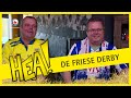 HEA! De Friese derby onder één dak