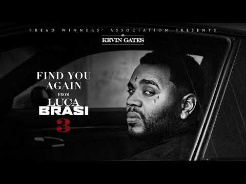 Kevin Gates - Find You Again [Official Audio]
