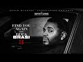 Kevin Gates - Find You Again [Official Audio]