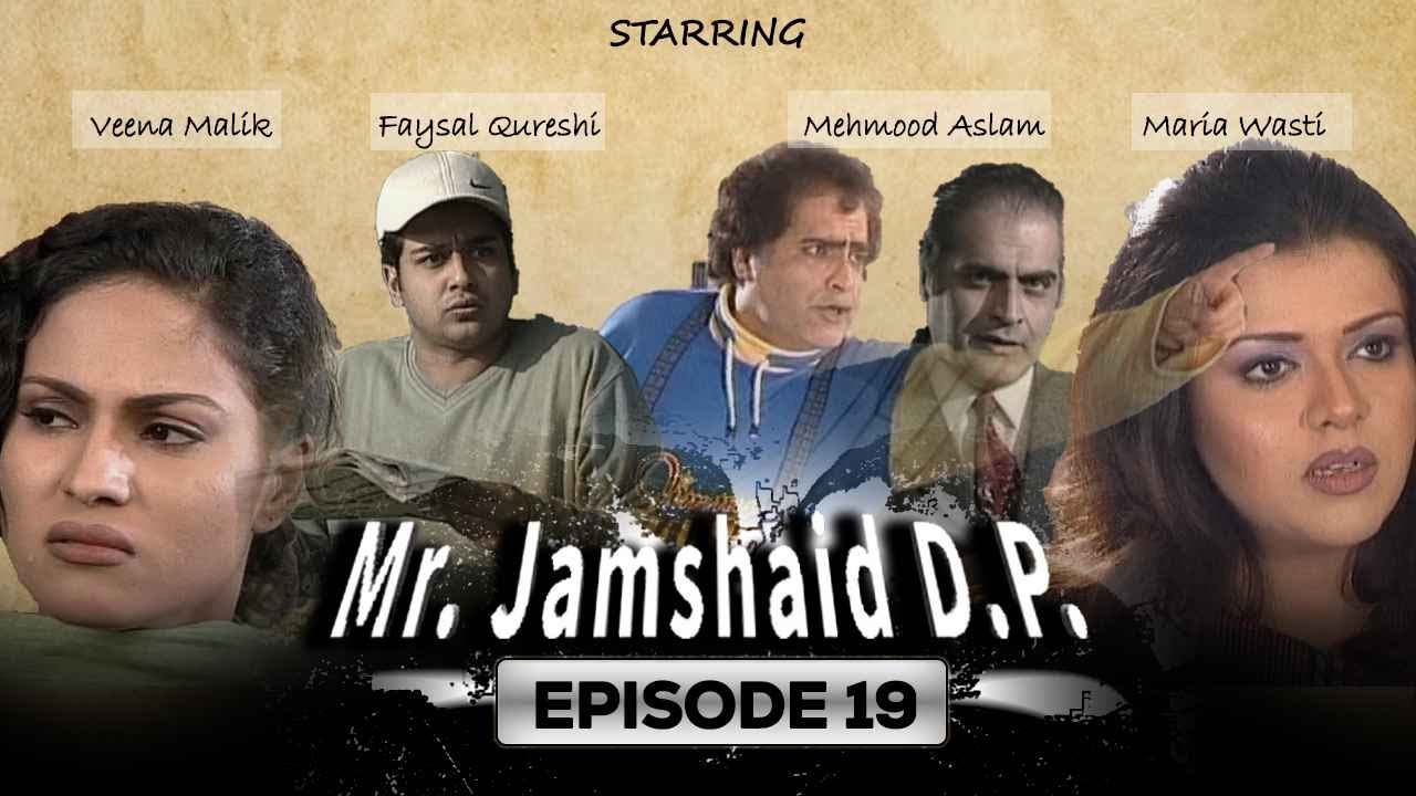 19th Episode | Mr Jamshed D.P | Mehmood Aslam | Faysal Qureshi | Veena Malik | Old Is Gold
