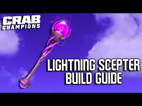 UNLEASH THE POWER | Lightning Scepter Build Guide | Crab Champions