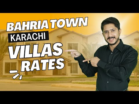 Bahria Town Karachi Villa's Complete Rate Guide