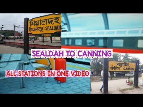 Sealdah To Canning All Stations In one Video
