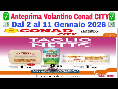 Volantino Conad City dal 2 gennaio al 11 nuovo volantino in anteprima offerte #anteprima #perte 1