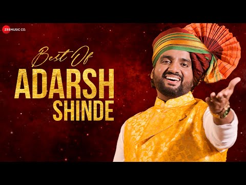 Best of Adarsh Shinde - Full Album | Ararara, Ekach Raja Hya Khurchicha Haay, Ashtami & More